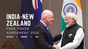India New Zealand FTA 2026: What It Means for Your Study, Work & PR Plans India New Zealand FTA 2026 Free Trade Agreement study work PR BBC Migration